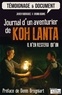 Javier Rodriguez et Bruno Adams - Journal d'un aventurier de Koh Lanta - Il n'en restera qu'un !.