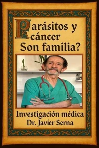 PARASITOS Y CANCER,¿ SON FAMILIA?