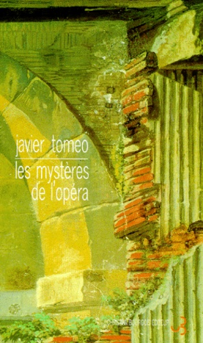 Javier Tomeo - Les Mysteres De L'Opera.