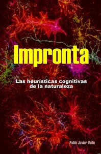 Impronta, Las heurísticas cognitivas de la naturaleza