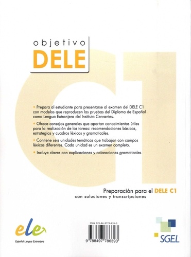Objetivo DELE C1. Preparacion para el DELE C1 con soluciones y transcripciones  avec 1 CD audio MP3