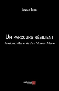 Un parcours résilient