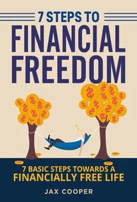 7 Steps to Financial Freedom