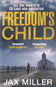 Jax Miller - Freedom's Child.