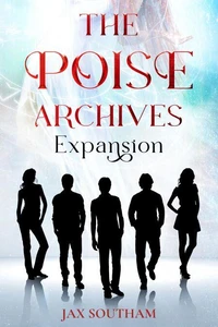The Poise Archives: Expansion