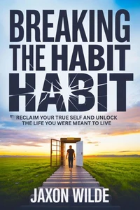 Breaking The Habit