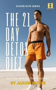 The 21 Day Detox Diet