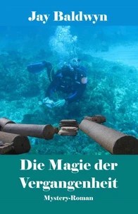 Die Magie der Vergangenheit