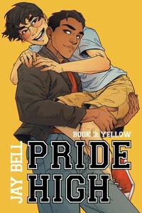 Pride High : Book 3 - Yellow