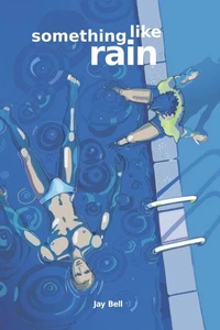 Something Like Rain