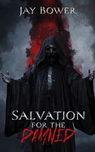 Salvation for the Damned