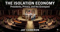 The Isolation Economy