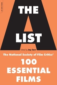 Jay Carr - A List - The National Society Of Film Critics' 100 Essential Films.