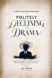 POLITELY DECLINING THE DRAMA