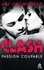 Clash T2 : Passion coupable. Après la série Marked Men