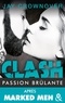 Jay Crownover - Clash Tome 1 : Passion brûlante.