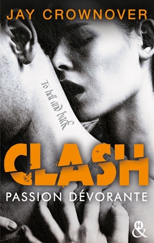 Clash Tome 3 Passion dévorante