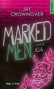 Jay Crownover - Marked men Tome 6 : Asa.