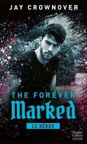 The Forever Marked  Le héros