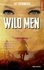 Wild men Saison 1