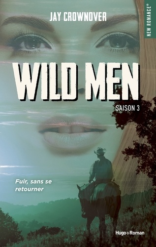 Wild men Saison 3 -Extrait offert-