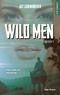 Jay Crownover - Wild men Saison 3 : .