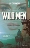 Jay Crownover - Wild men Saison 3.