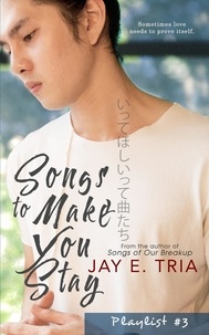  Jay E. Tria - Songs To Make You Stay - Playlist, #3.