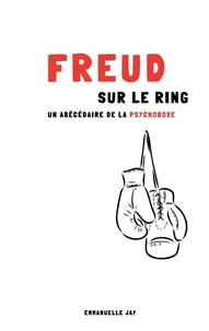 Freud sur le ring