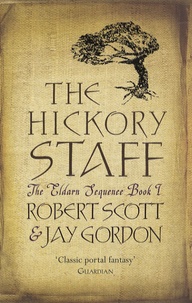 Jay Gordon - The Hickory Staff.
