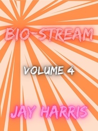  Jay Harris - Bio-Stream Volume 4 - Bio-Stream.