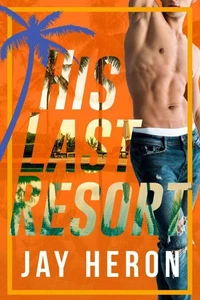 His Last Resort