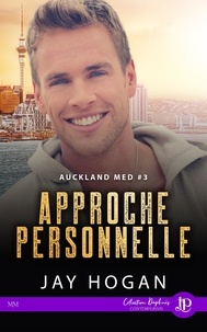 Jay Hogan - Auckland Med 3 : Approche personnelle.