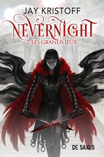 Nevernight (ebook) - Tome 02 Les grand jeux