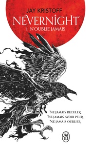 Jay Kristoff - Nevernight Tome 1 : N'oublie jamais.