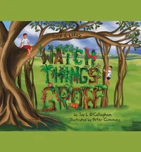Watch Things Grow