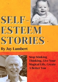  Jay Lambert - Self~Esteem Stories - Book 2, #2.