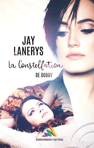 La constellation de Dobby | Roman lesbien, livre lesbien