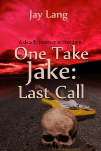  Jay Lang - One Take Jake: Last Call.