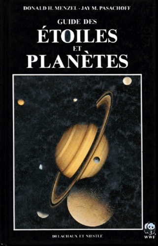 Jay M. Pasachoff et Donald-H Menzel - Guide Des Etoiles Et Planetes. 3eme Edition.