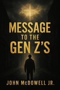 Message To The Gen Z's