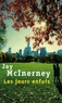 Jay McInerney - Les jours enfuis.