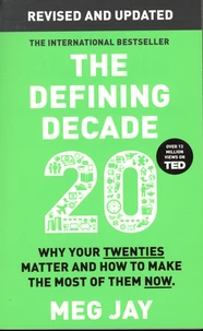 The Defining Decade