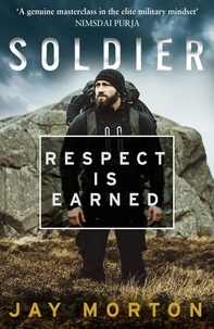 Jay Morton - Soldier - Respect Is Earned.
