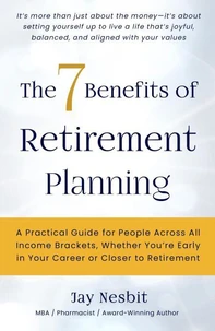 The 7 Benefits of Retirement Planning
