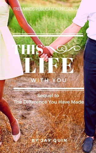  Jay Quin - This Life With You - The Difference Series.