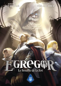 Egregor : le souffle de la foi Tome 11