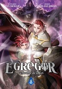 Egregor : le souffle de la foi Tome 9