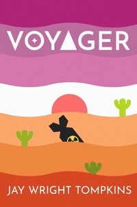  Jay Tompkins - Voyager - Voyager Saga, #1.