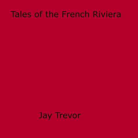 Tales of the French Riviera